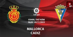 Mallorca vs Cadiz