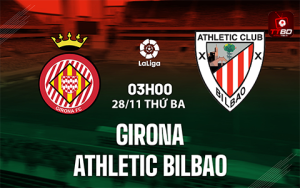 Girona vs Athletic Bilbao