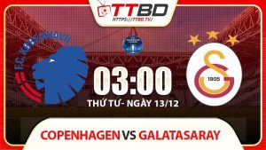 FC Copenhagen đối đầu Galatasaray