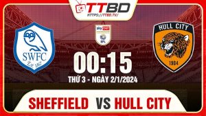 Sheffield Wed tiếp đón Hull City