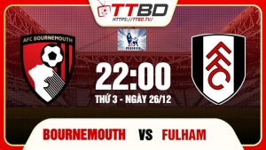 Bournemouth - Fulham