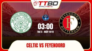 Celtic vs Feyenoord