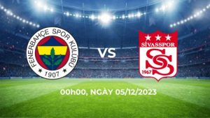 Fenerbahce vs Sivasspor