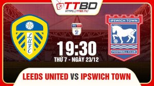 Leeds United vs IPswich Town