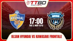 Ulsan Hyundai vs Kawasaki Frontale
