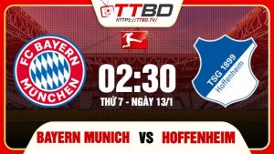 Bayern Munich gặp Hoffenheim