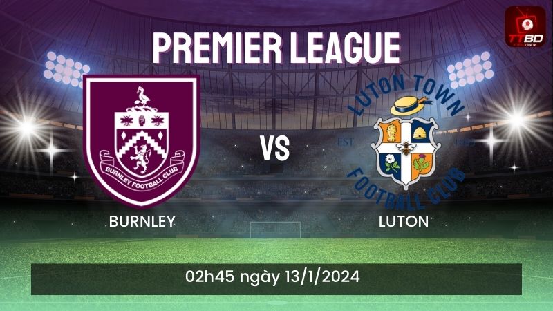 Burnley - Luton