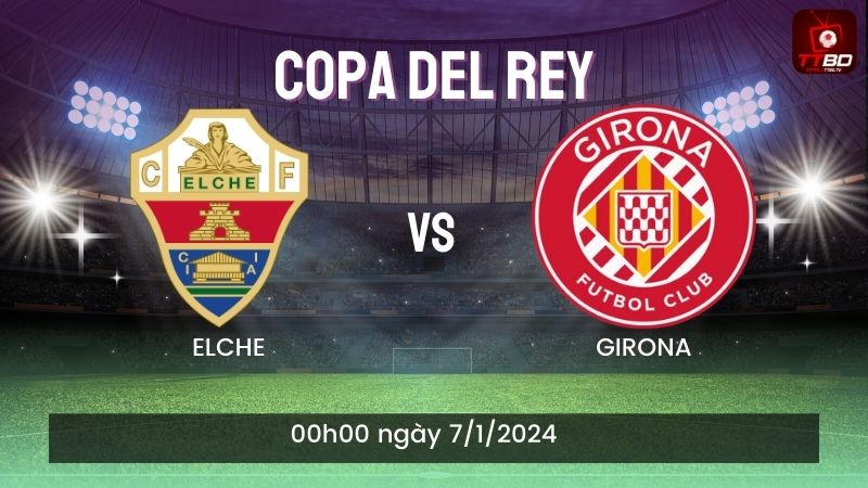 Elche - Girona