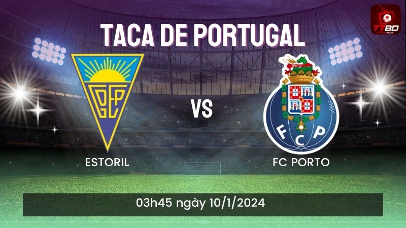Estoril - FC Porto