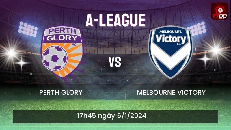 Perth Glory - Melbourne Victory