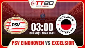 PSV Eindhoven vs Excelsior