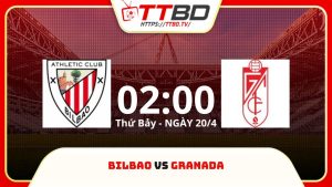 soi kèo Bilbao vs Granada, soi kèo, soi kèo bóng đá