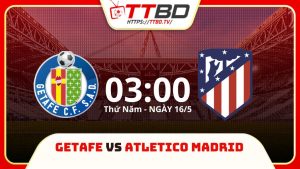 Soi kèo Getafe vs Atletico Madrid, soi kèo, soi kèo bóng đá