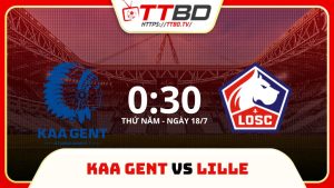 soi kèo KAA Gent vs Lille, soi kèo, nhận định bóng đá