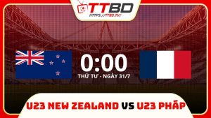 soi kèo U23 New Zealand vs U23 Pháp, soi kèo, nhận định bóng đá
