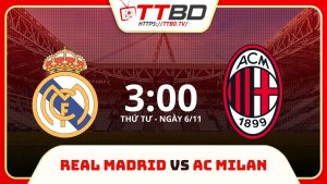 soi kèo Real Madrid vs AC Milan, soi kèo, nhận định bóng đá, TTBD